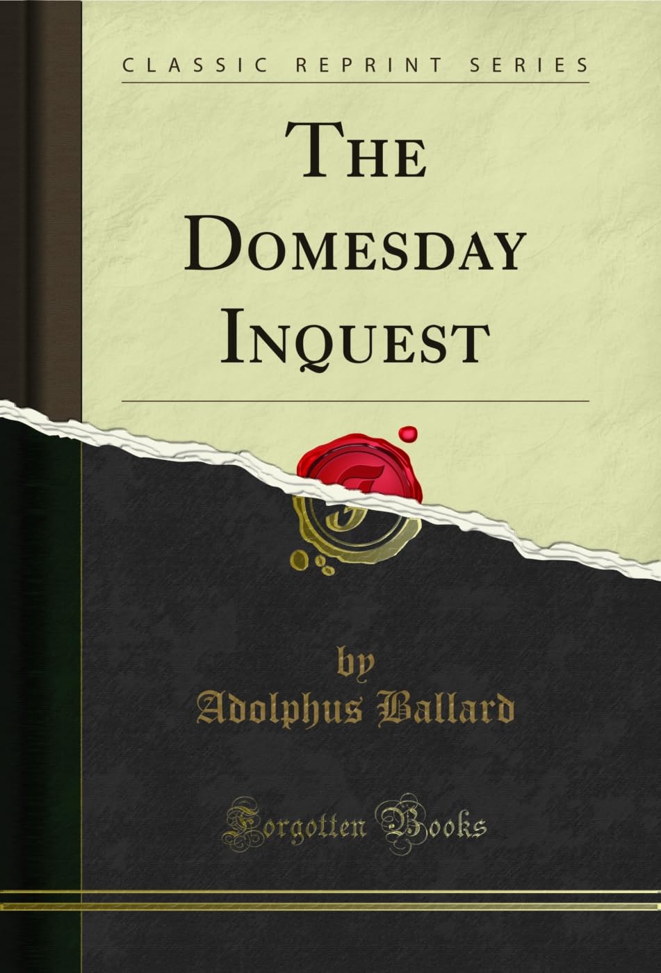 The Domesday Inquest (Classic Reprint) Social Sciences