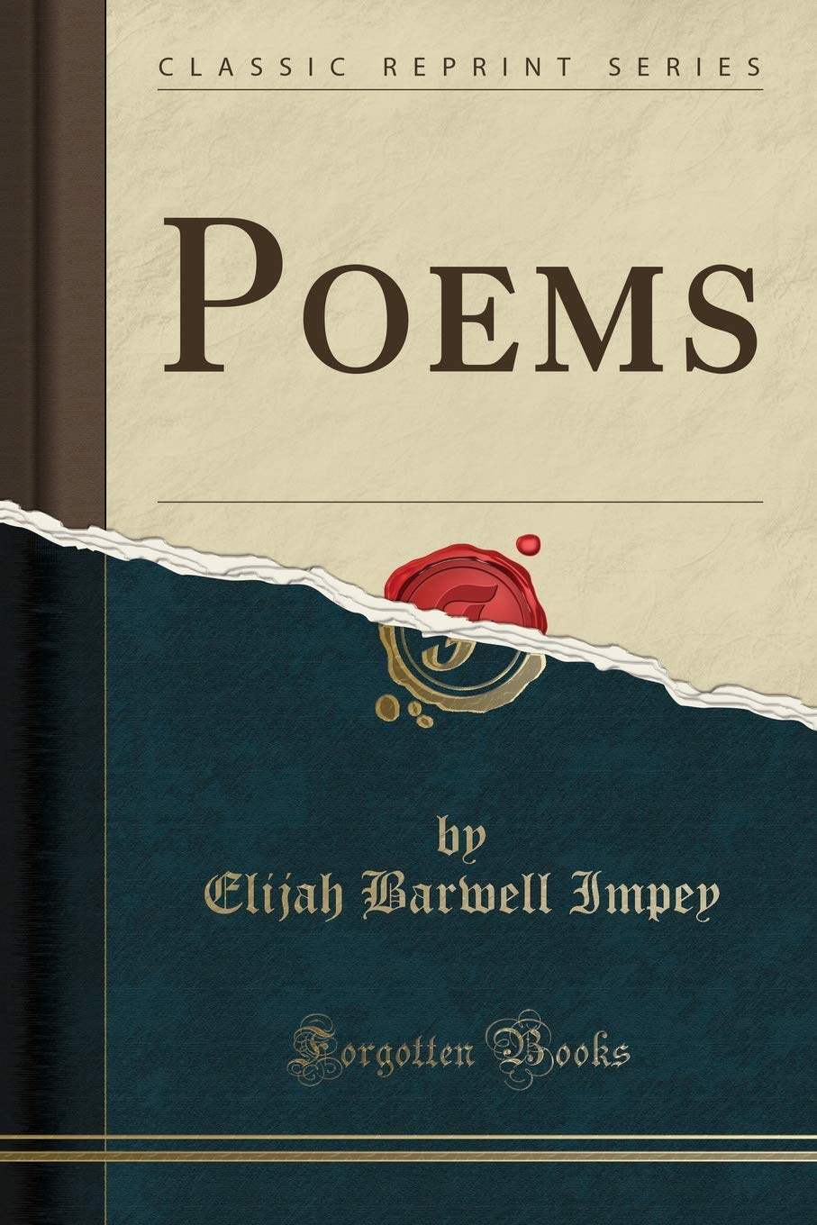 Poems (Classic Reprint) Poetry