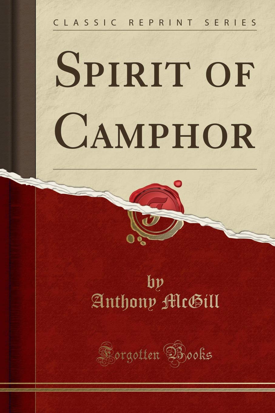 Spirit of Camphor (Classic Reprint) Reference Books