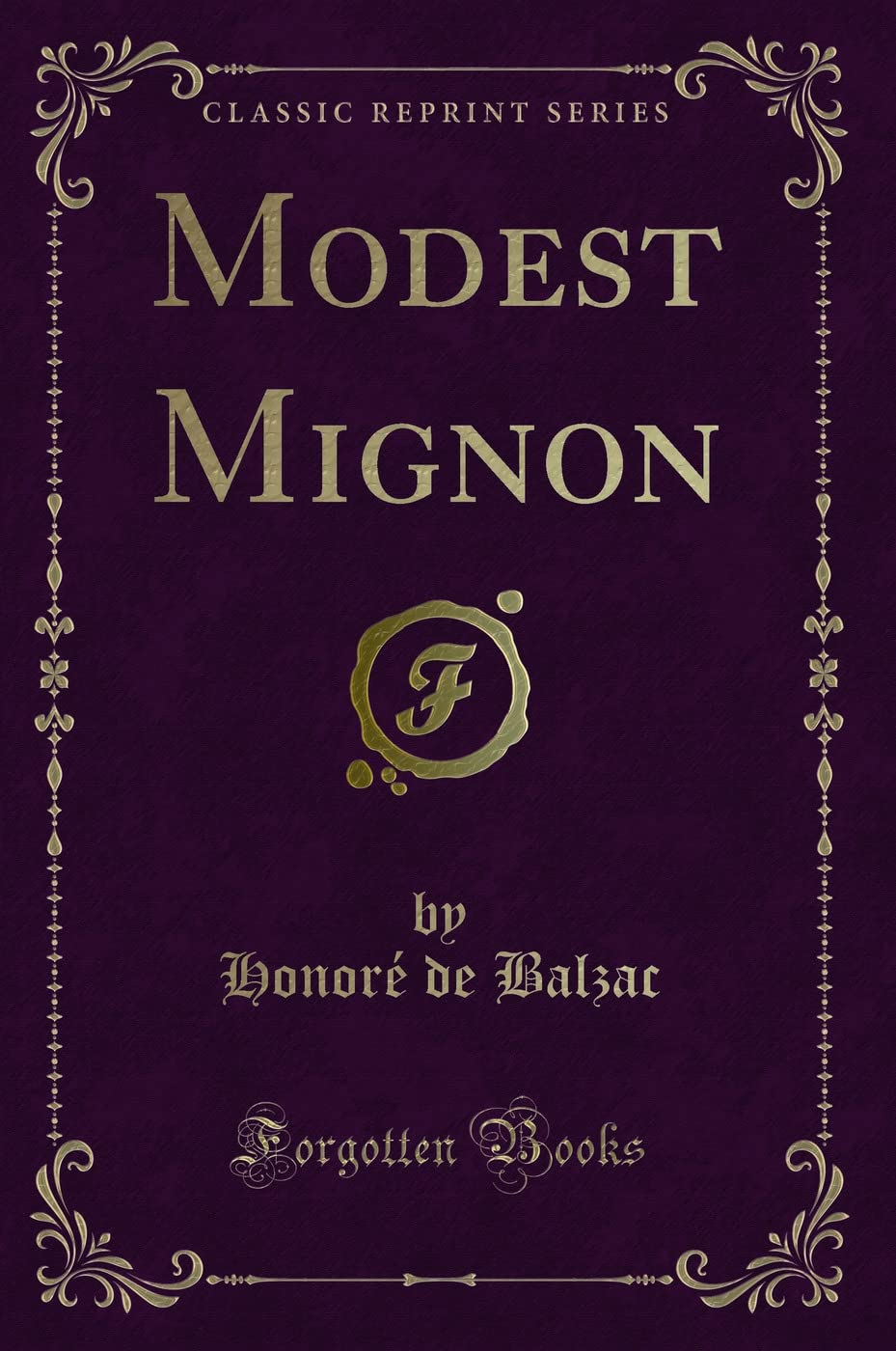 Product Image: Modest Mignon (Classic Reprint)