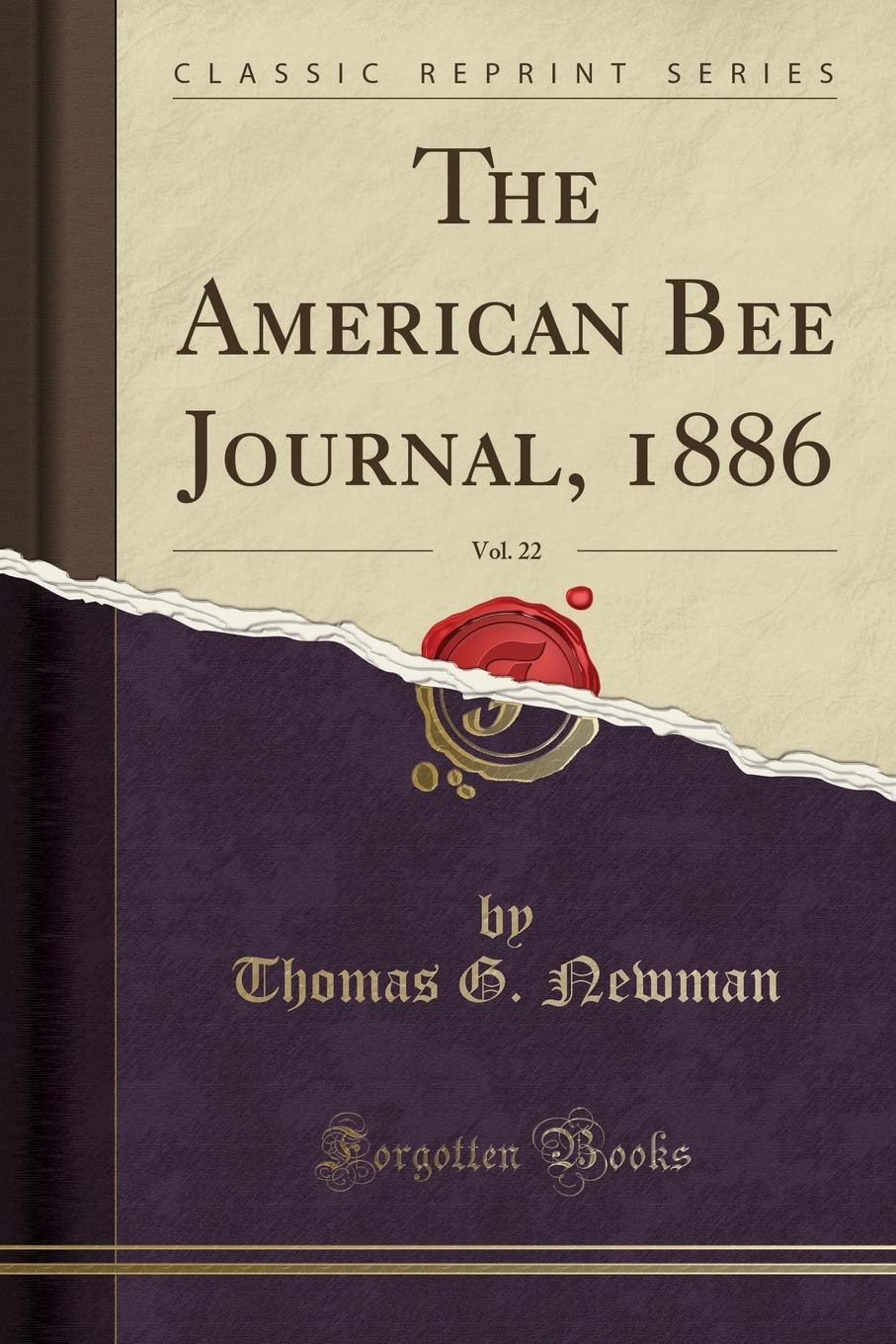 The American Bee Journal, 1886, Vol. 22 (Classic Reprint) Pets