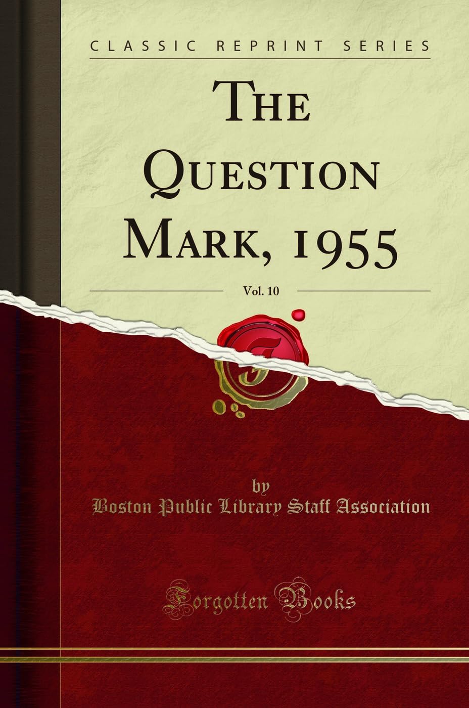 The Question Mark, 1955, Vol. 10 (Classic Reprint) Reference Books