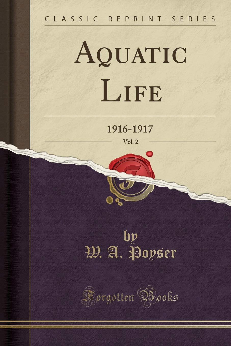 Aquatic Life, Vol. 2: 1916-1917 (Classic Reprint) Pets