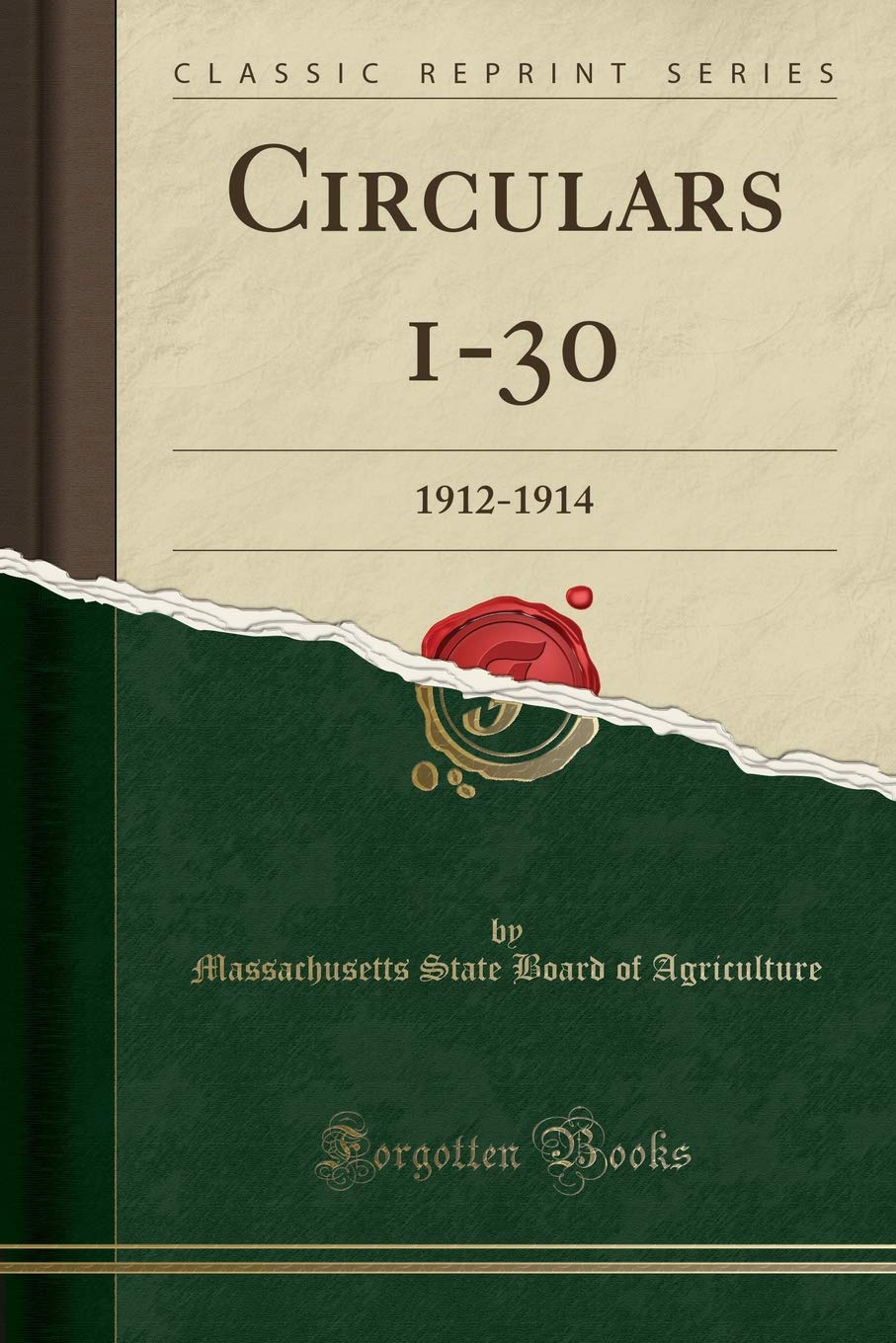 Circulars 1-30: 1912-1914 (Classic Reprint) Business, Finance & Career