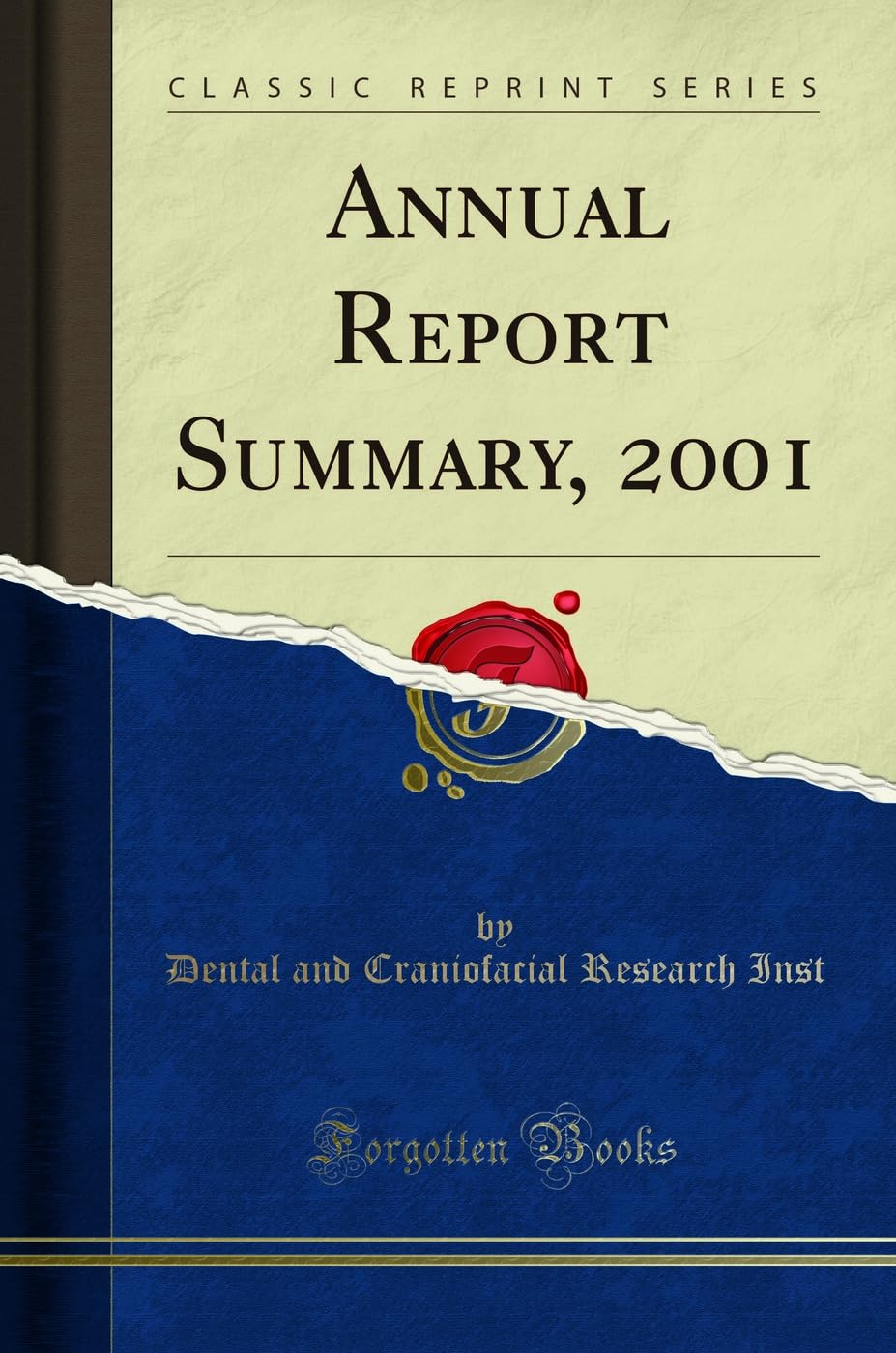 Annual Report Summary, 2001 (Classic Reprint) Learning & Reference