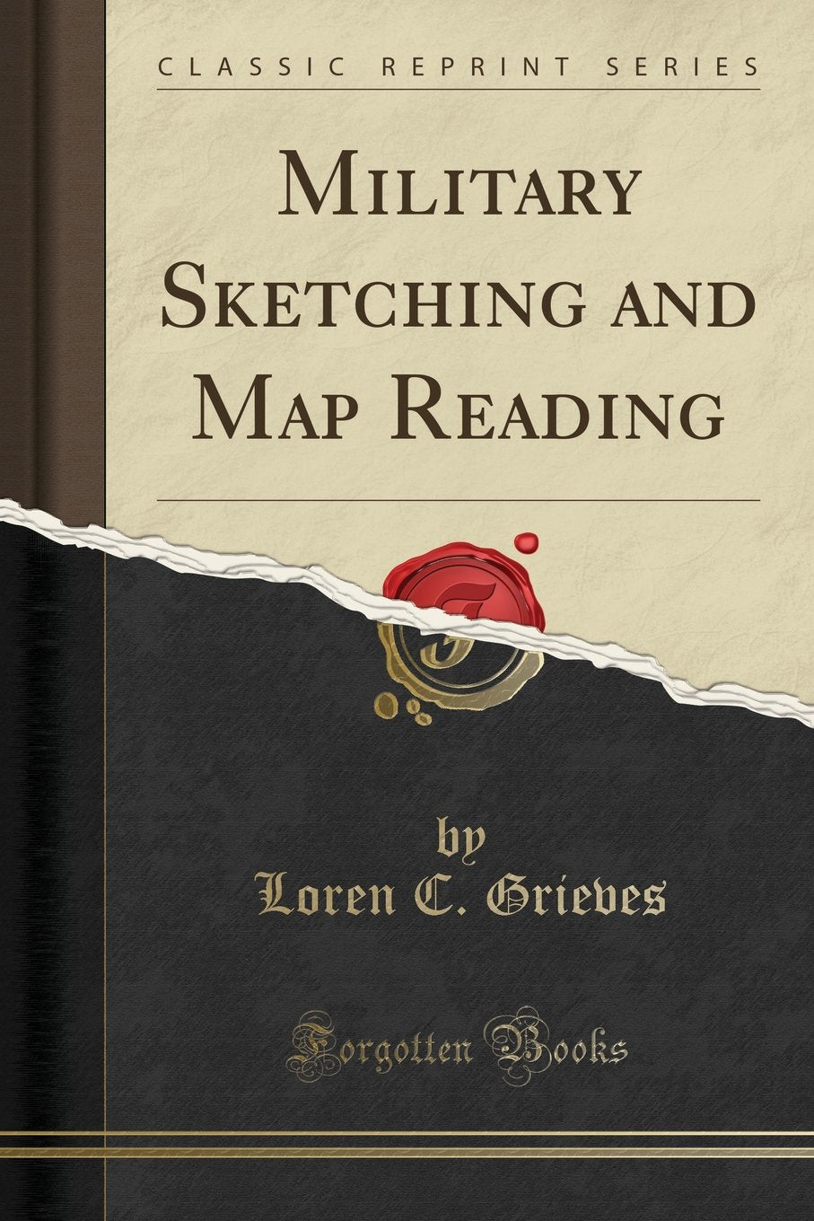 Military Sketching and Map Reading (Classic Reprint) Media & Communication