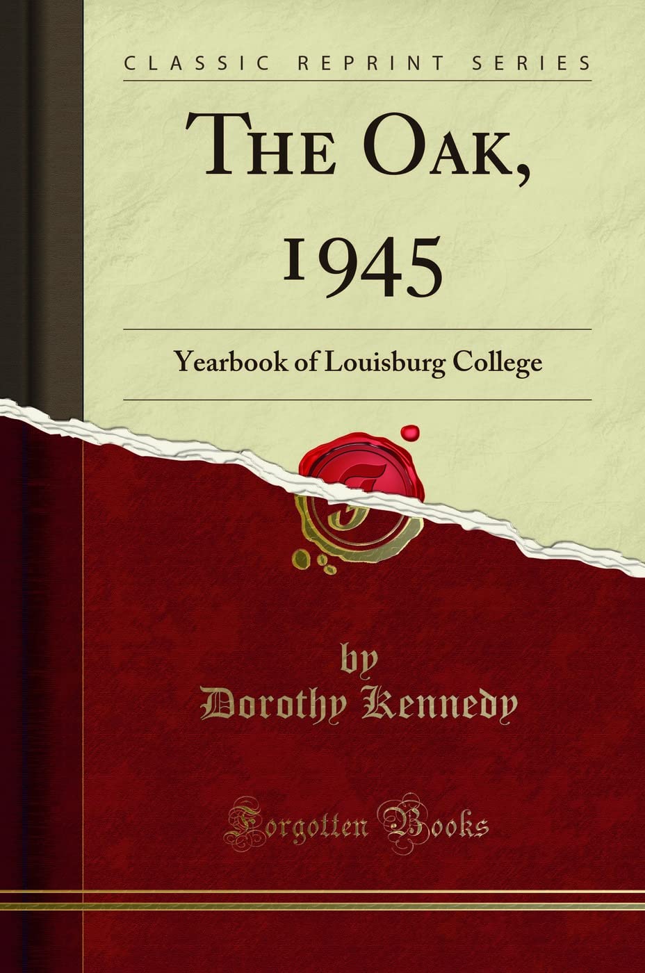 The Oak, 1945: Yearbook of Louisburg College (Classic Reprint) Reference Books