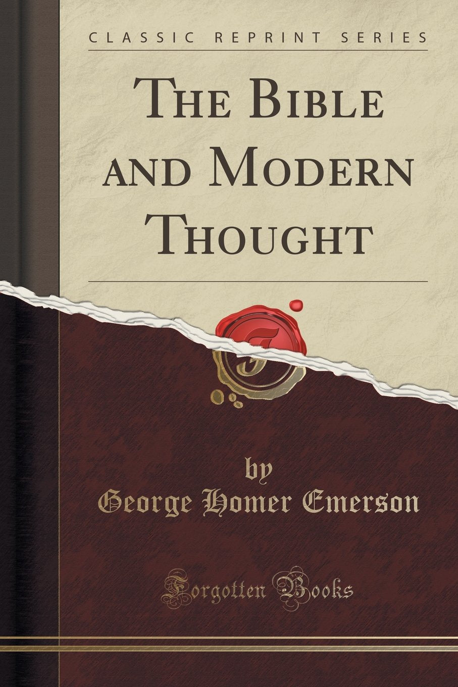 The Bible and Modern Thought (Classic Reprint) Social Sciences