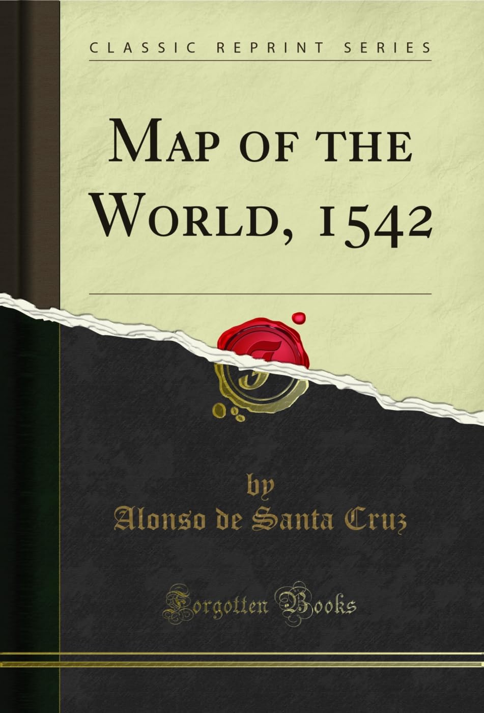 Map of the World, 1542 (Classic Reprint) Social Sciences