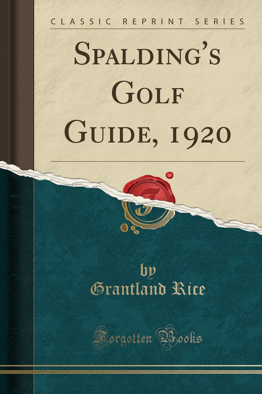 Spalding's Golf Guide, 1920 (Classic Reprint) Leisure & Fun