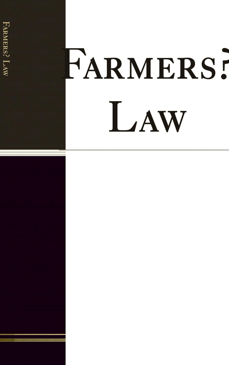 Farmers' Law (Classic Reprint) Law