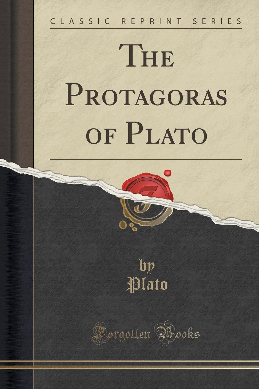 The Protagoras of Plato (Classic Reprint) Philosophy