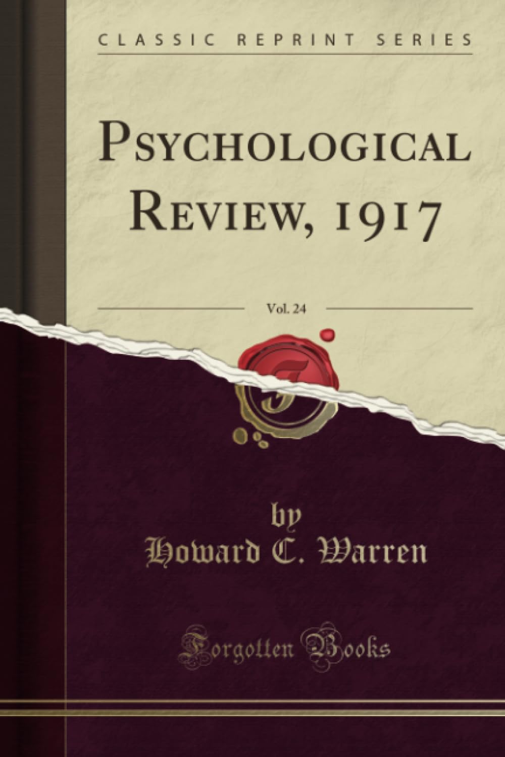 Psychological Review, 1917, Vol. 24 (Classic Reprint) Social Sciences