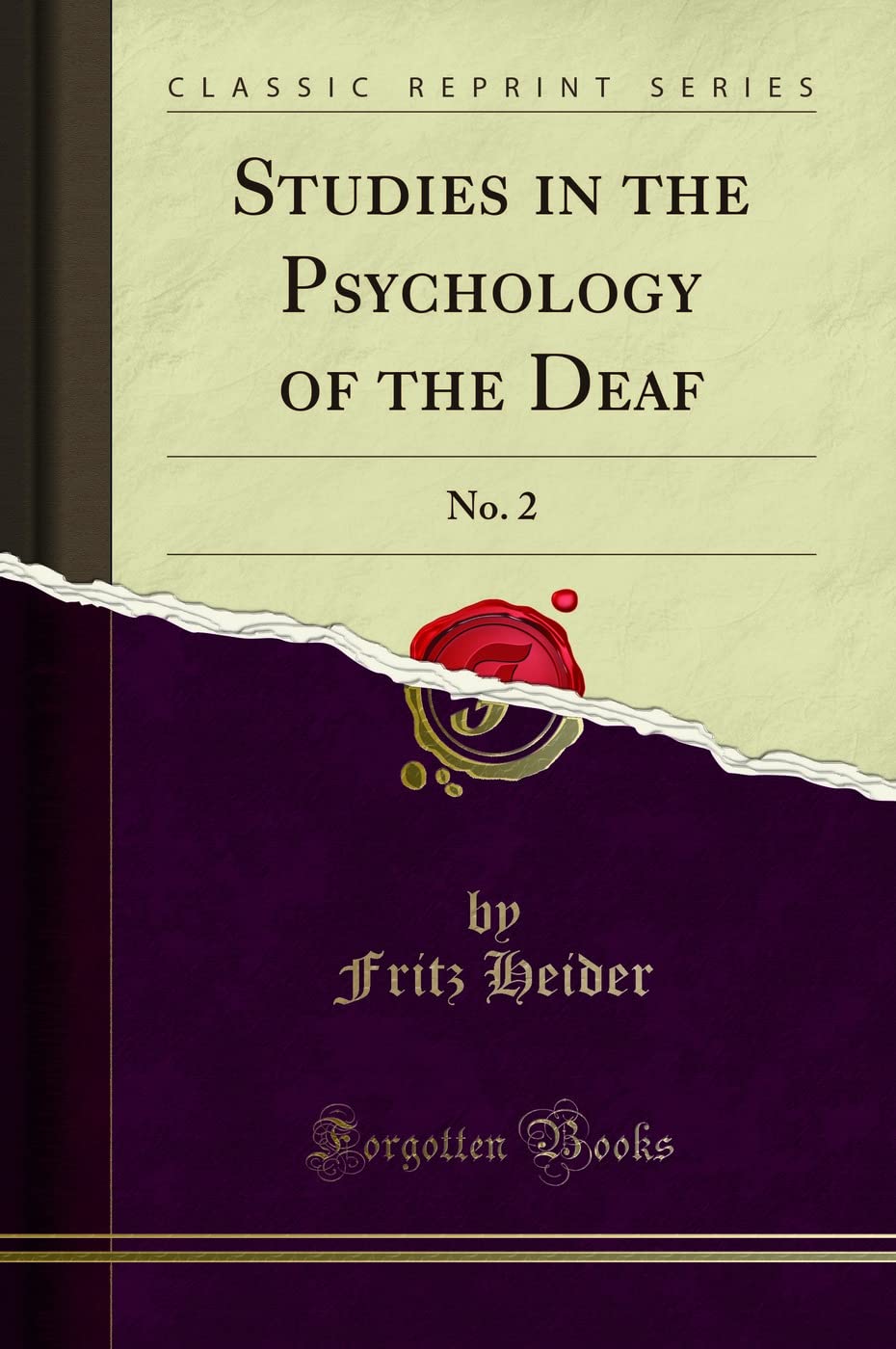 Studies in the Psychology of the Deaf (Classic Reprint): No. 2: No. 2 (Classic Reprint) Social Sciences