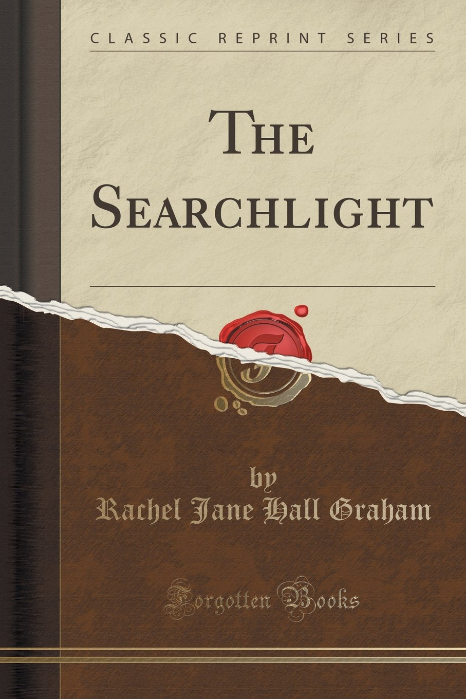 The Searchlight (Classic Reprint) Social Sciences