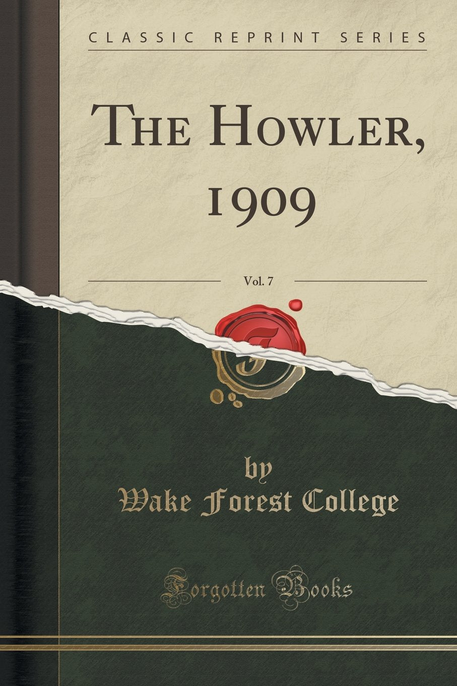 The Howler, 1909, Vol. 7 (Classic Reprint) Art & Literature