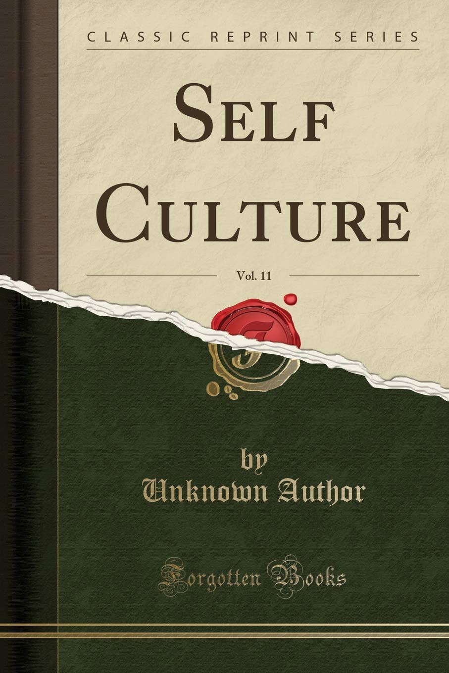 Self Culture, Vol. 11 (Classic Reprint) Memories
