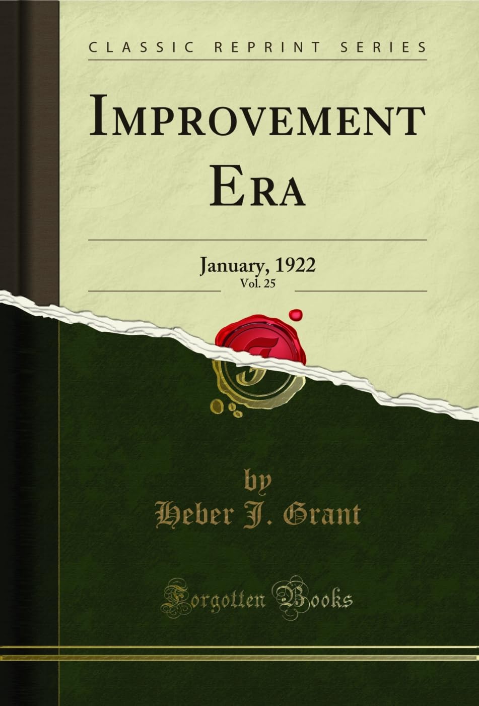 Improvement Era, Vol. 25: January, 1922 (Classic Reprint) Memories