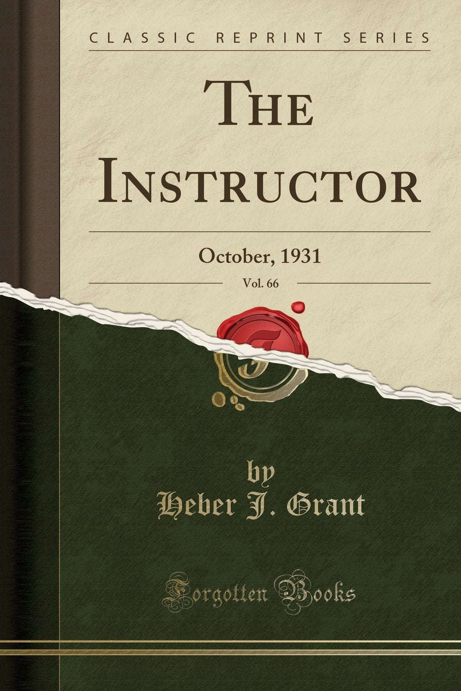 The Instructor, Vol. 66: October, 1931 (Classic Reprint) Memories
