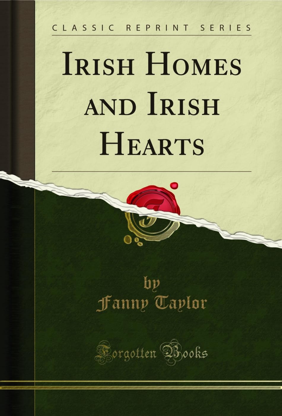 Irish Homes and Irish Hearts (Classic Reprint) Contemporary literature