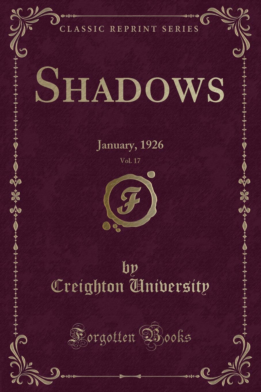 Shadows, Vol. 17: January, 1926 (Classic Reprint) Novels & Short Stories