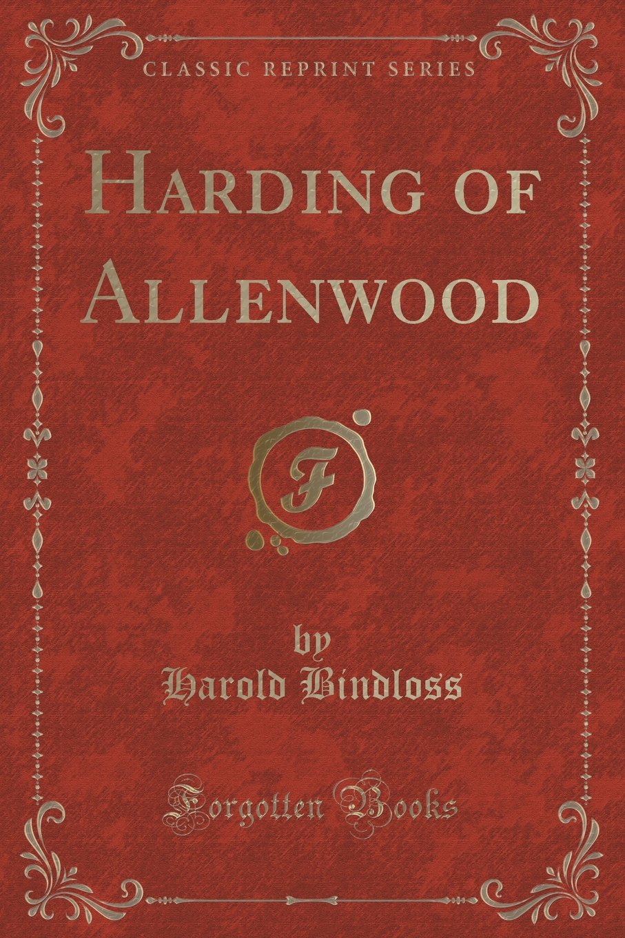 Harding of Allenwood (Classic Reprint) Novels & Short Stories
