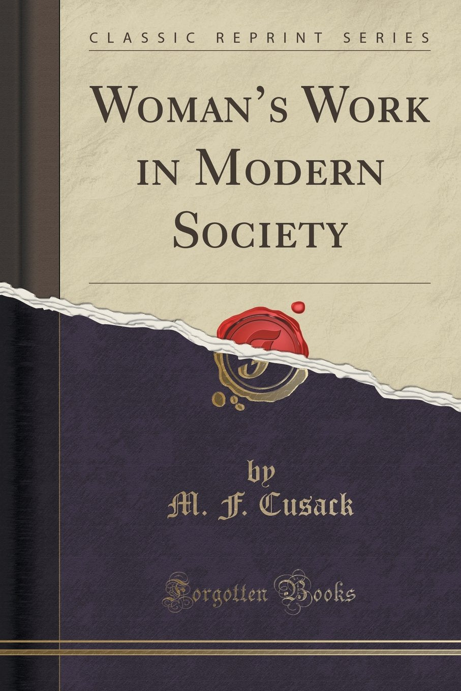 Woman's Work in Modern Society (Classic Reprint) Learning & Reference