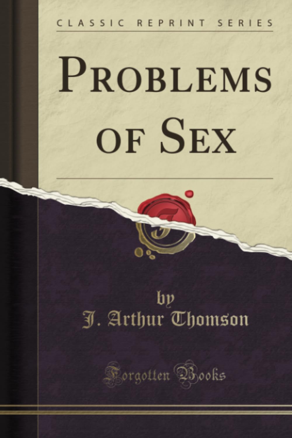 Problems of Sex (Classic Reprint) Learning & Reference