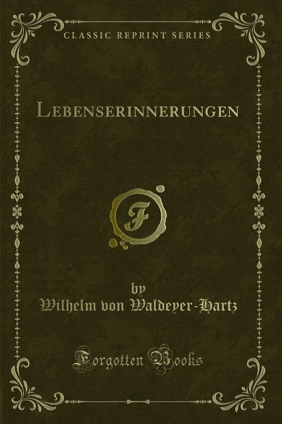 Lebenserinnerungen (Classic Reprint) Contemporary literature