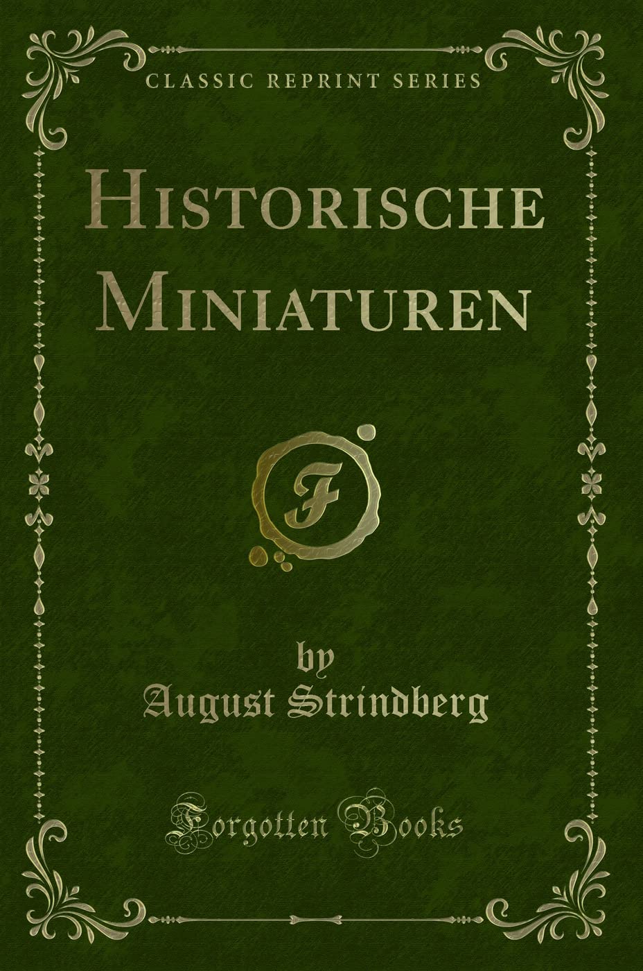 Historische Miniaturen (Classic Reprint) Contemporary literature