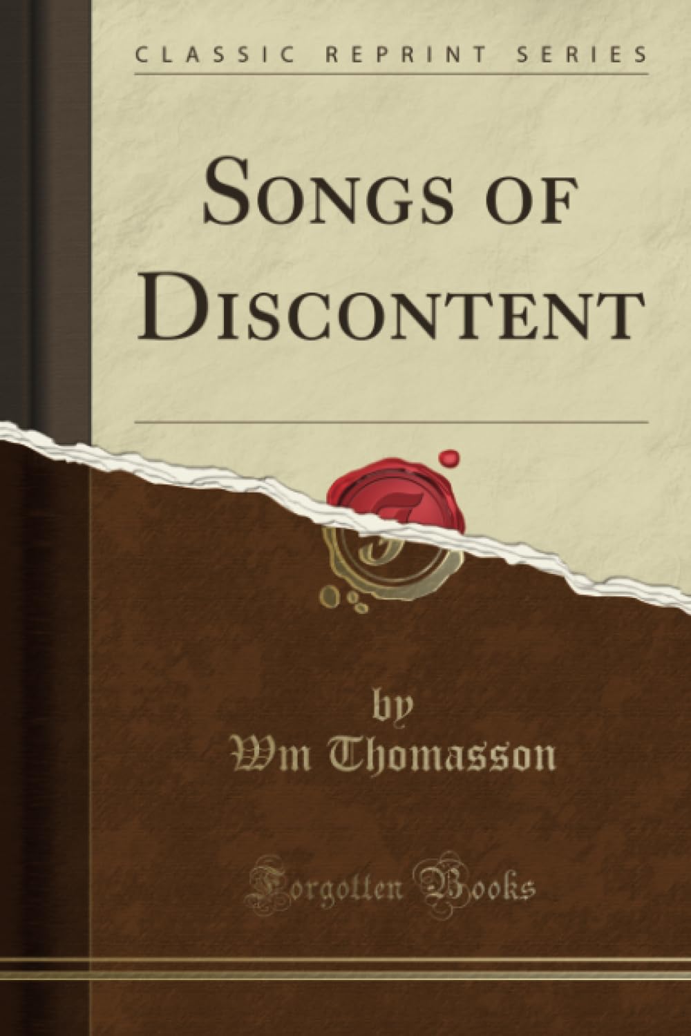 Songs of Discontent (Classic Reprint) Business, Finance & Career