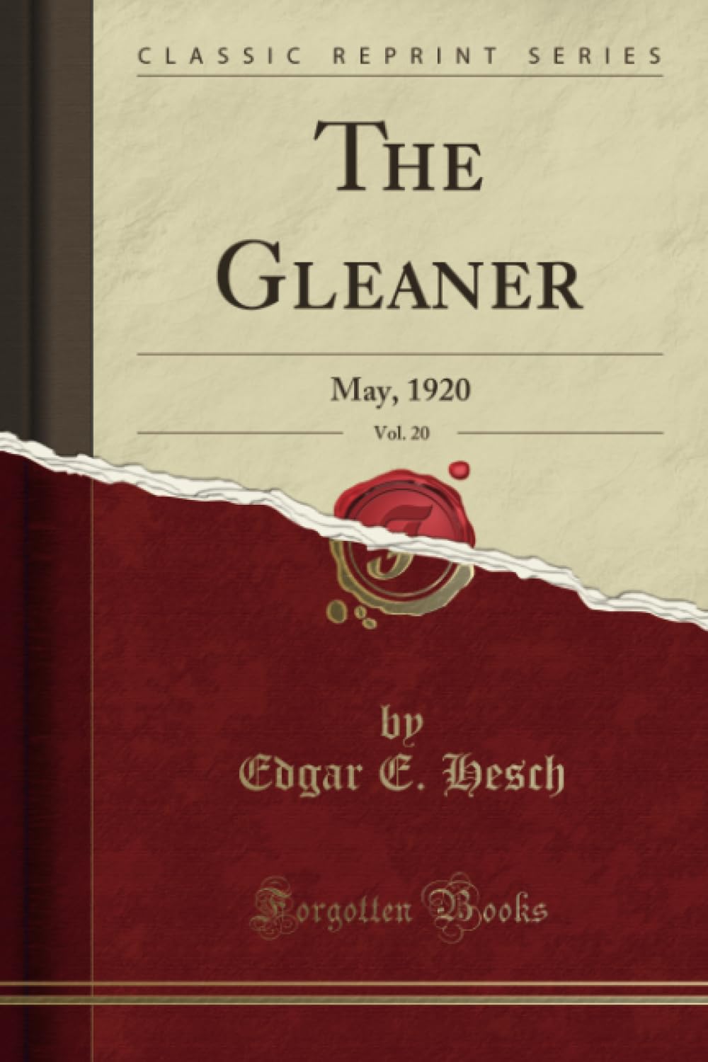 The Gleaner, Vol. 20 (Classic Reprint): May, 1920: May, 1920 (Classic Reprint) Business, Finance & Career