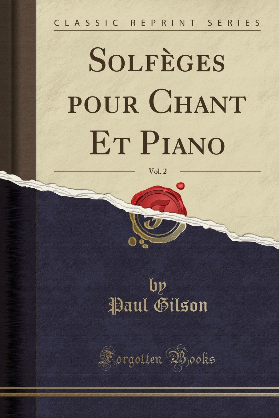 Solfèges pour Chant Et Piano, Vol. 2 (Classic Reprint) Social Sciences