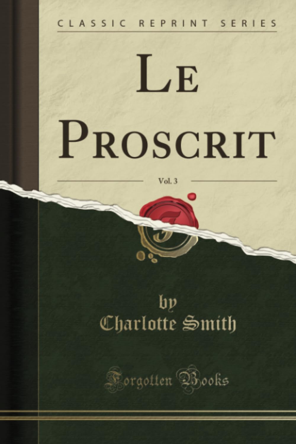 Product Image: Le Proscrit, Vol. 3 (Classic Reprint)