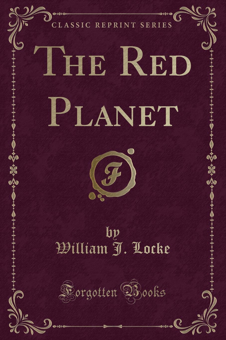 The Red Planet (Classic Reprint) Contemporary literature