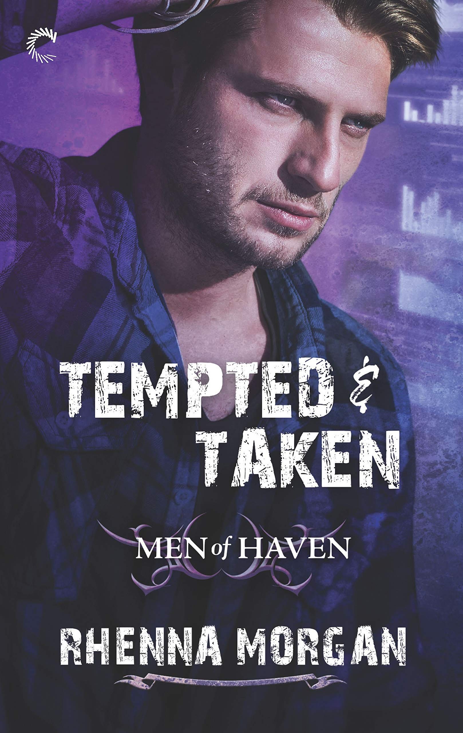 Tempted & Taken (Men of Haven, 4, Band 4) Contemporary literature