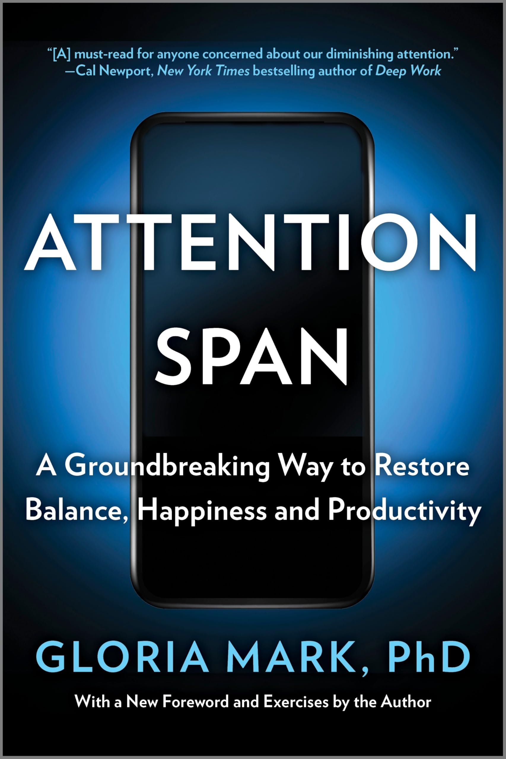 Attention Span: A Groundbreaking Way to Restore Balance, Happiness and Productivity―A Must-Read Guide to Dealing with Distractions and Regaining Focus in the Modern World Social Sciences