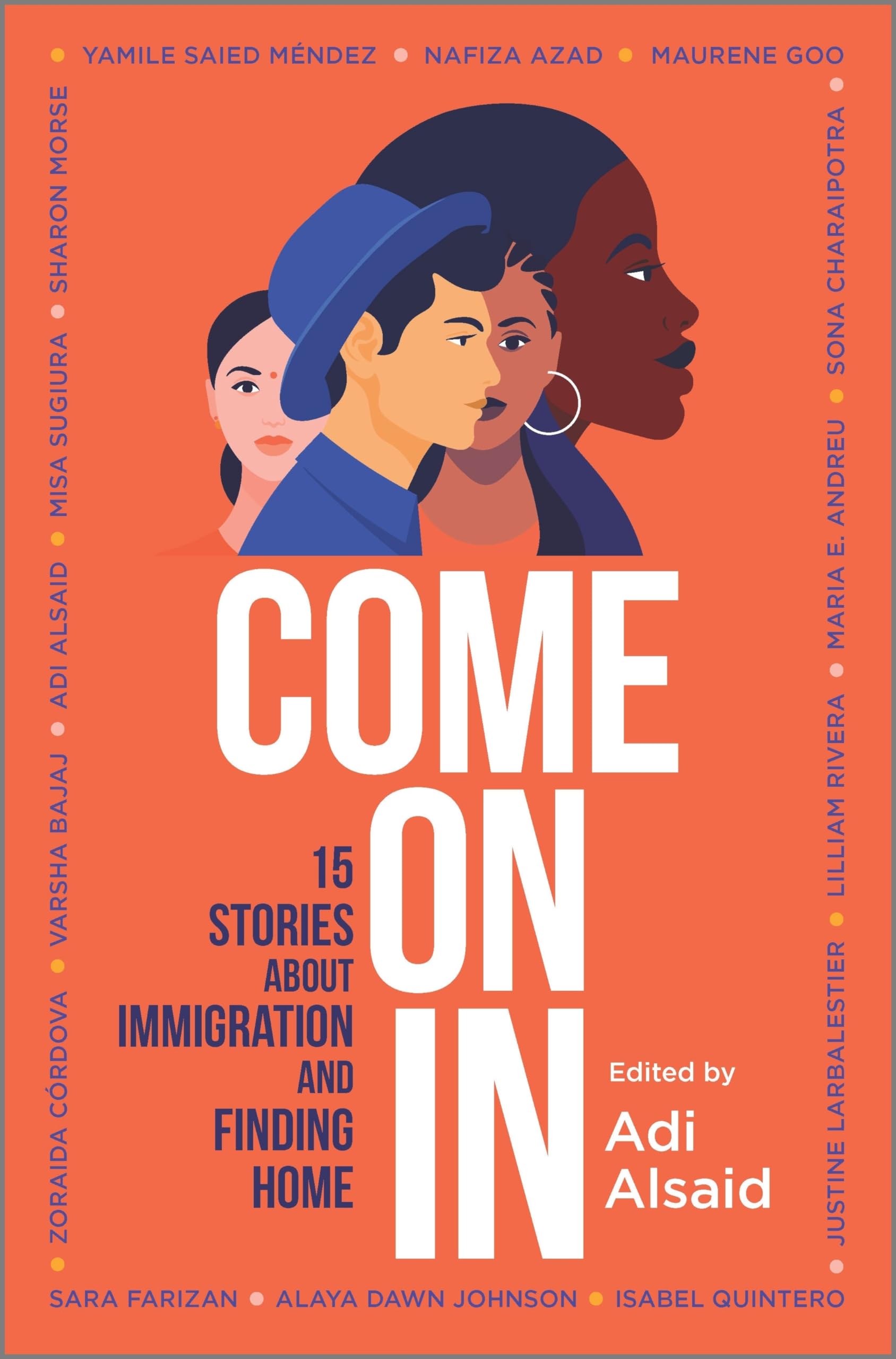 Come On In: 15 Stories about Immigration and Finding Home Fiction