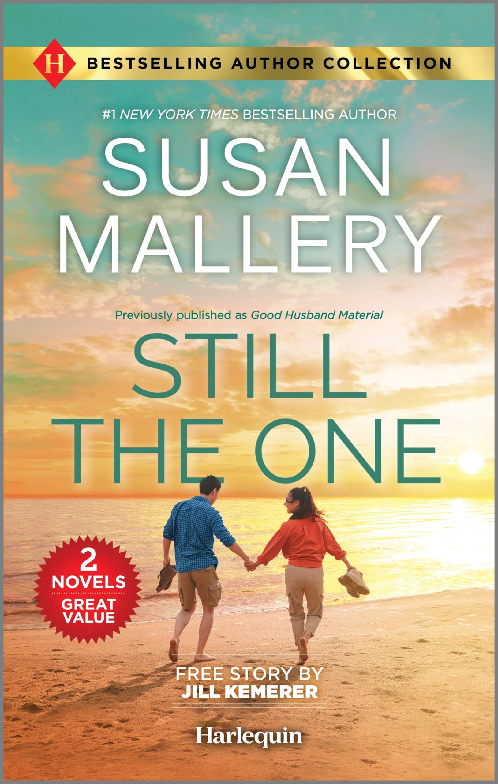 Still the One & Hometown Hero's Redemption: Two Heartfelt Romance Novels (Harlequin Bestselling Author Collection) Social Sciences