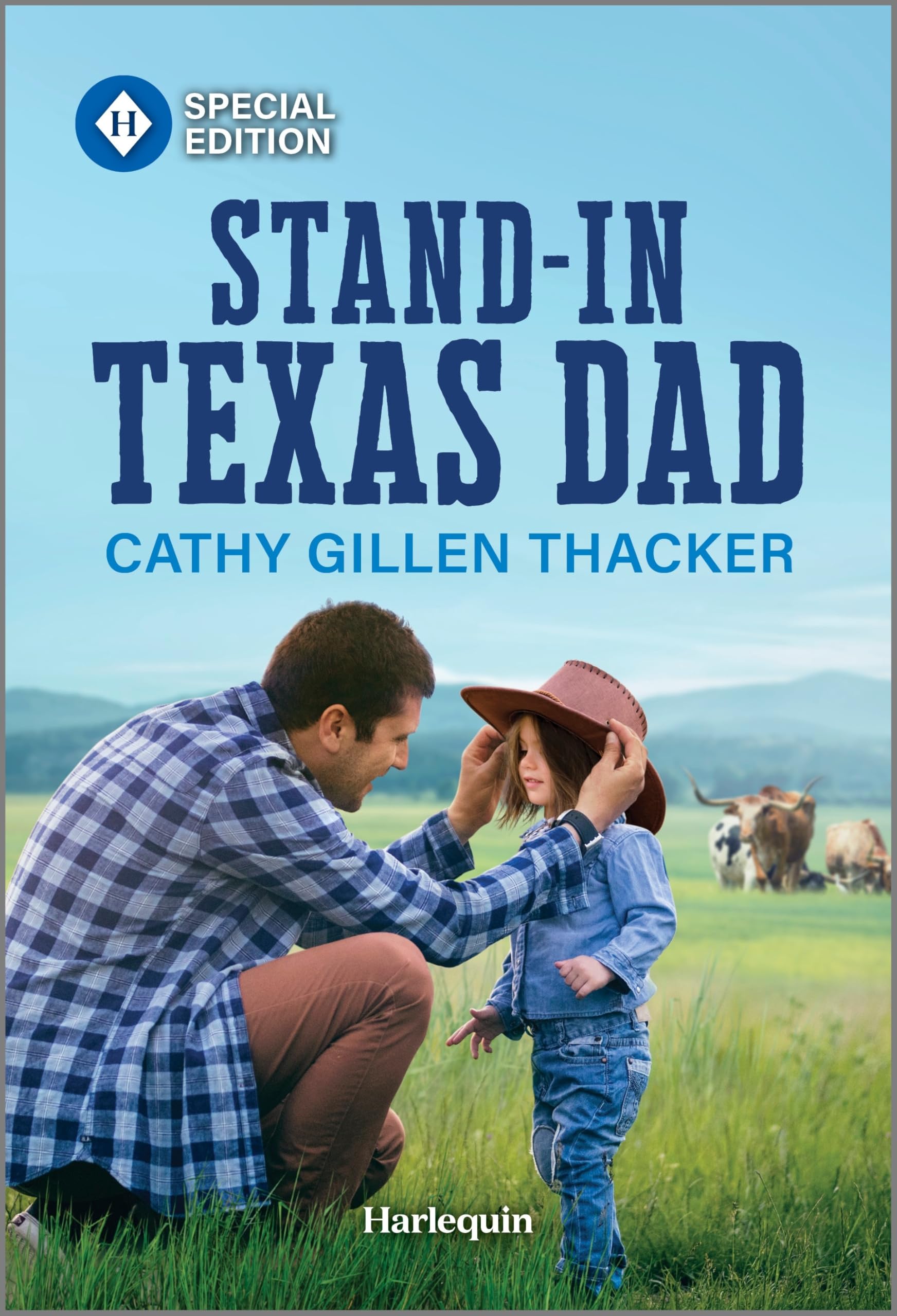 Stand-In Texas Dad: Love Blooms in the Lone Star State (A Marrying a McCabe Romance, 2) Contemporary literature
