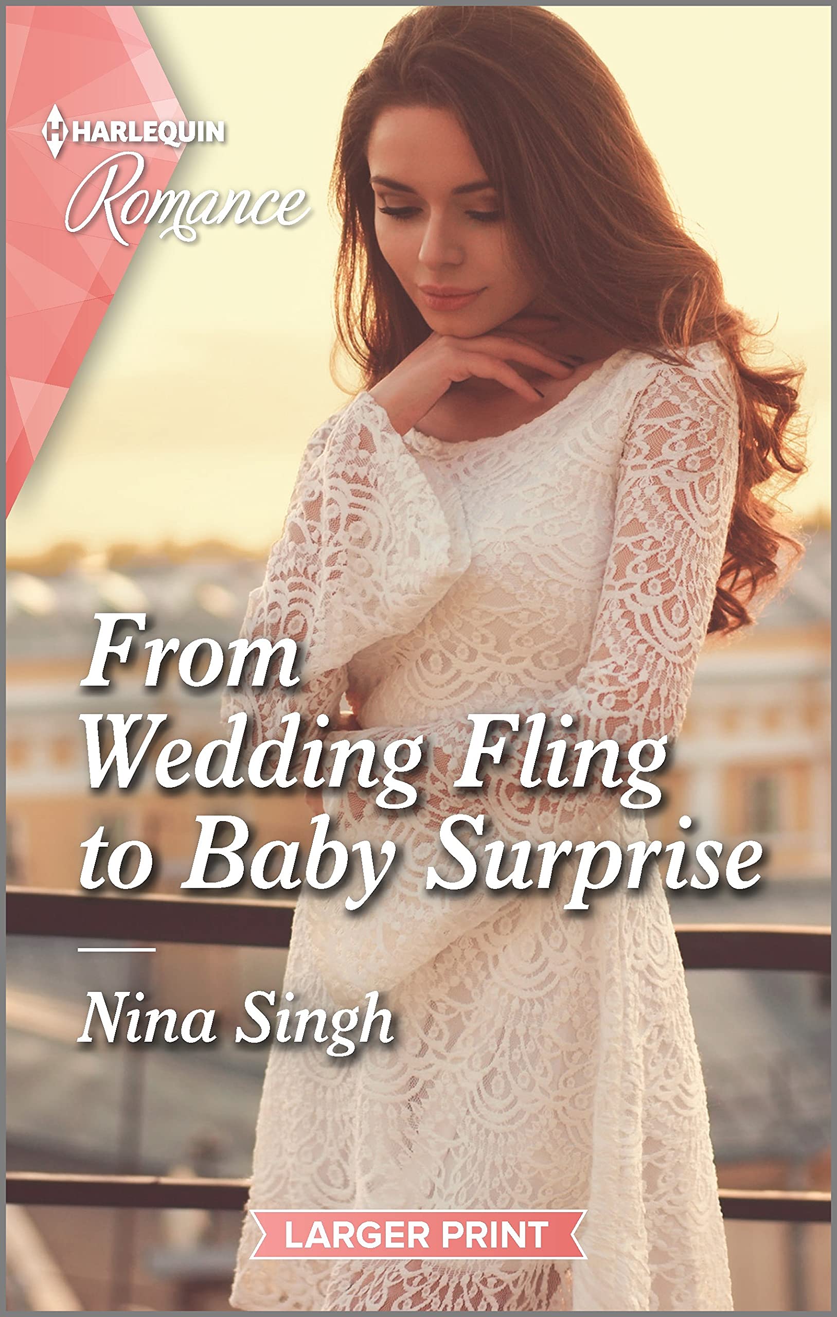 From Wedding Fling to Baby Surprise (Harlequin Romance, 4777) Contemporary literature