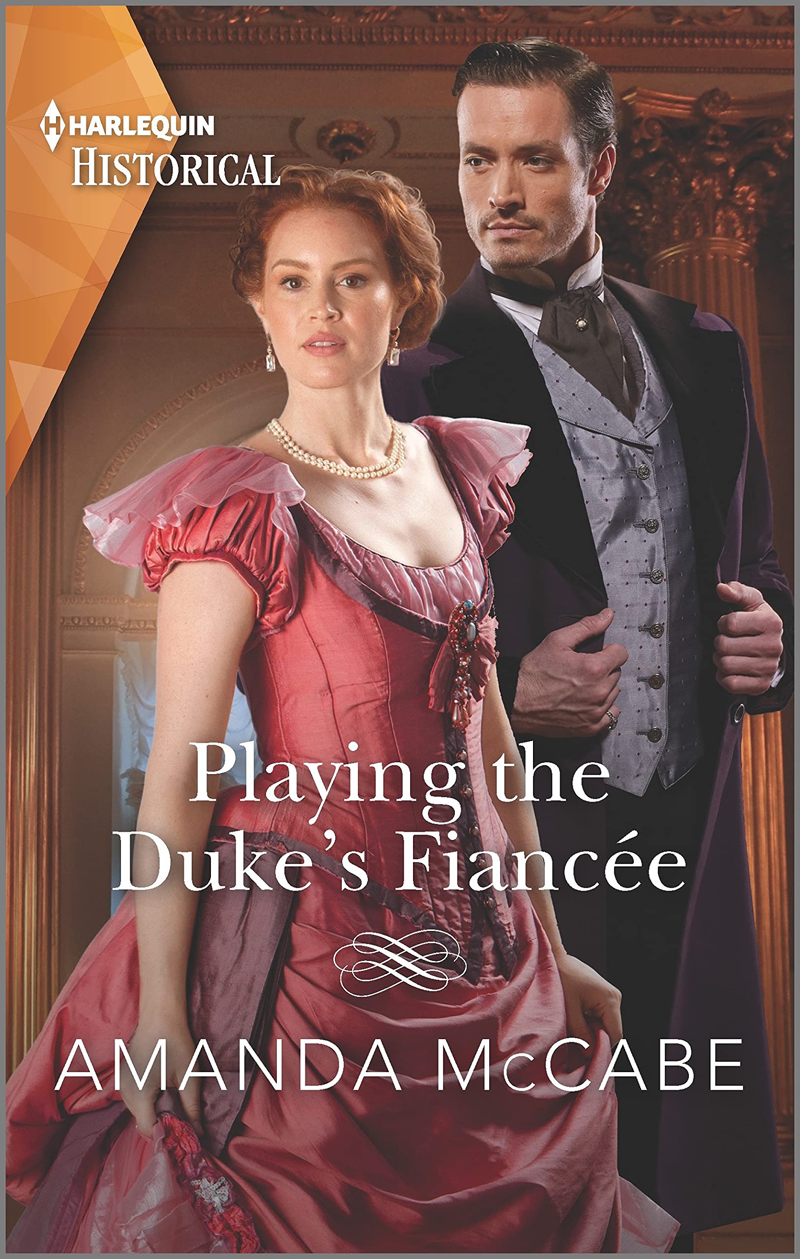 Playing the Duke's Fiancée: A Victorian Historical Romance (Dollar Duchesses, 2, Band 2) Historical Fiction