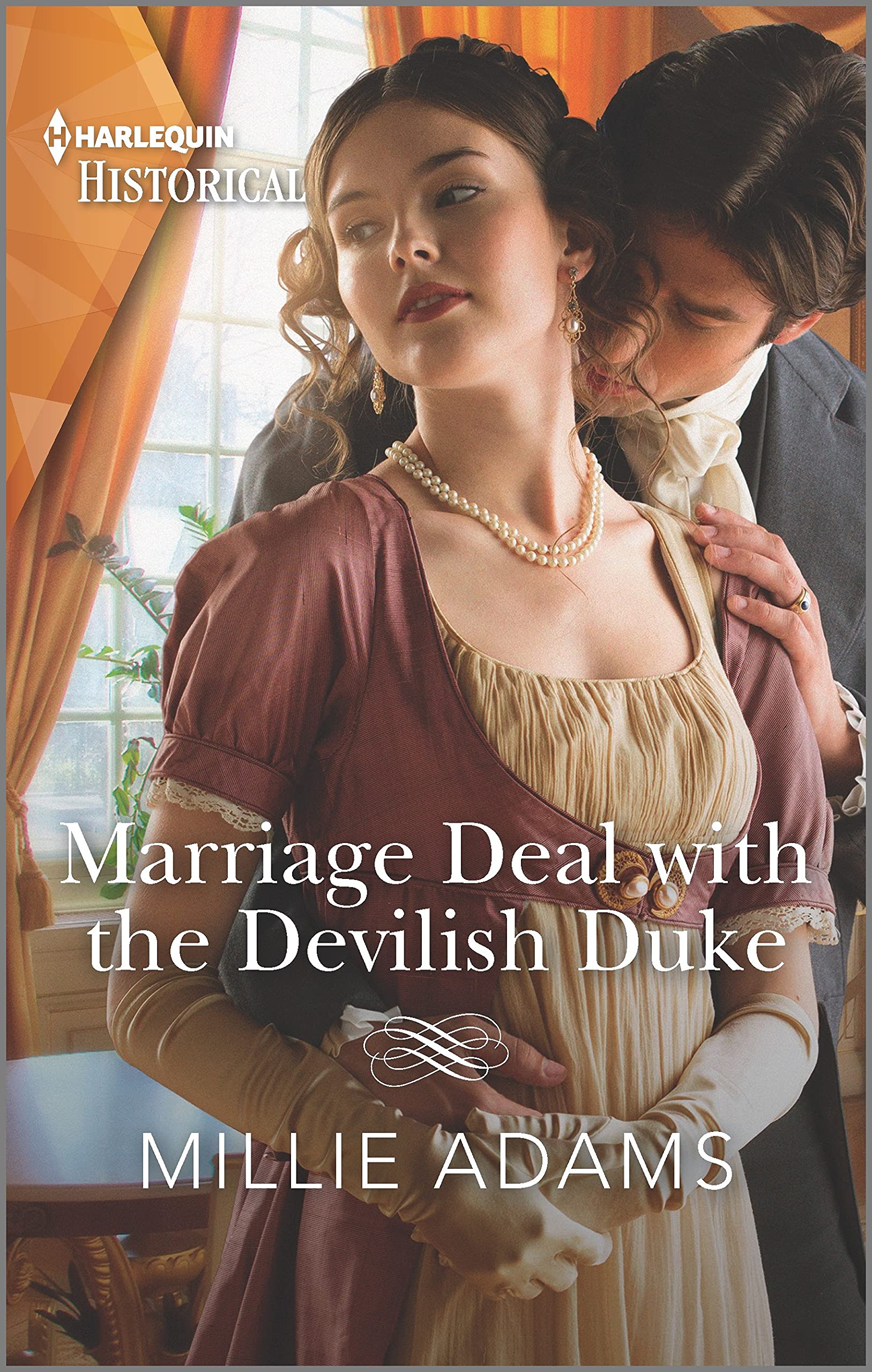Marriage Deal with the Devilish Duke: A sexy Regency romance (Scandalous Society Brides, 2) Historical Fiction