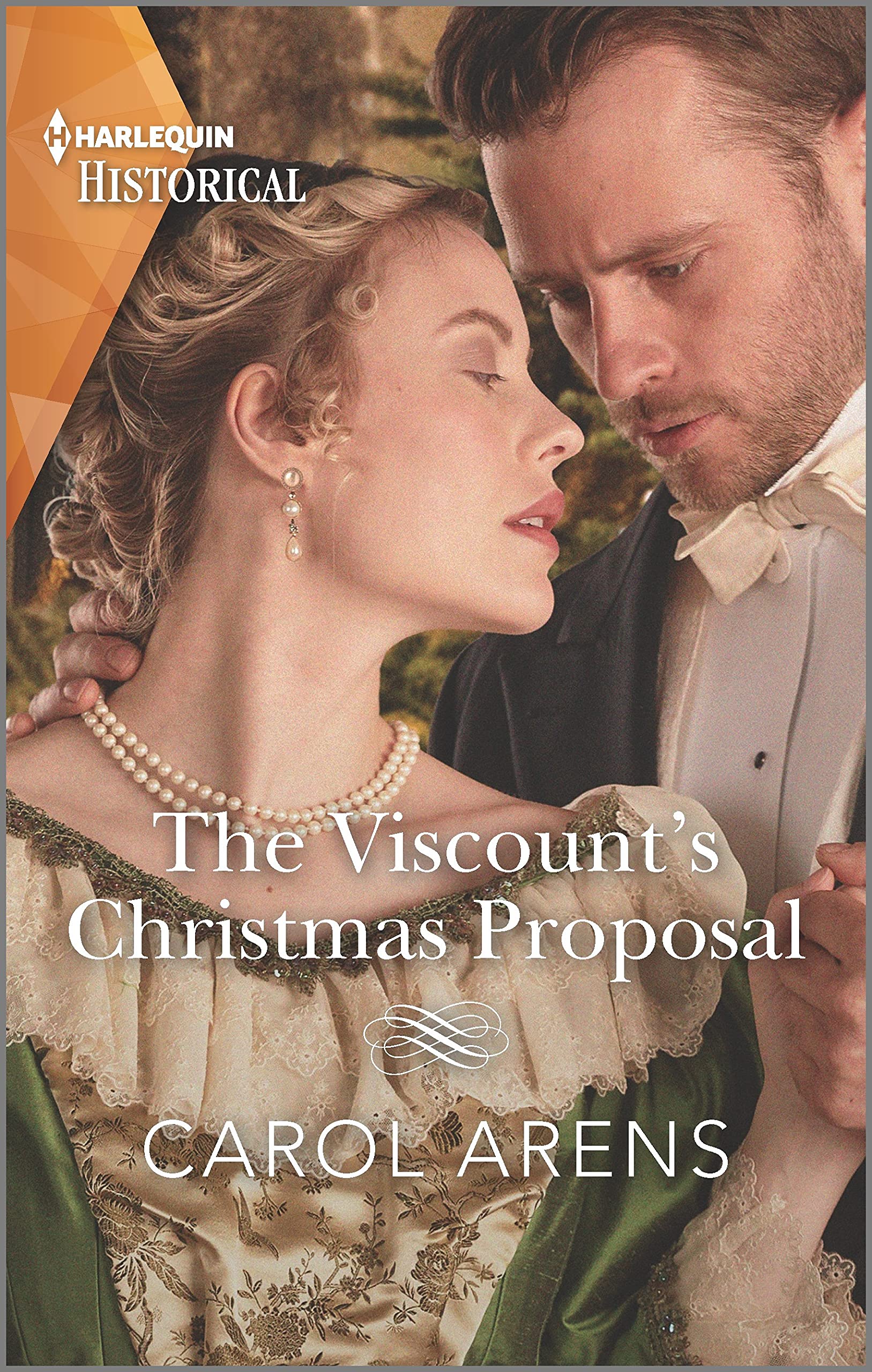 The Viscount's Christmas Proposal: A Christmas Historical Romance Novel (Harlequin Historical) Historical Fiction