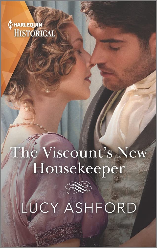The Viscount's New Housekeeper (Harlequin Historical) Historical Fiction