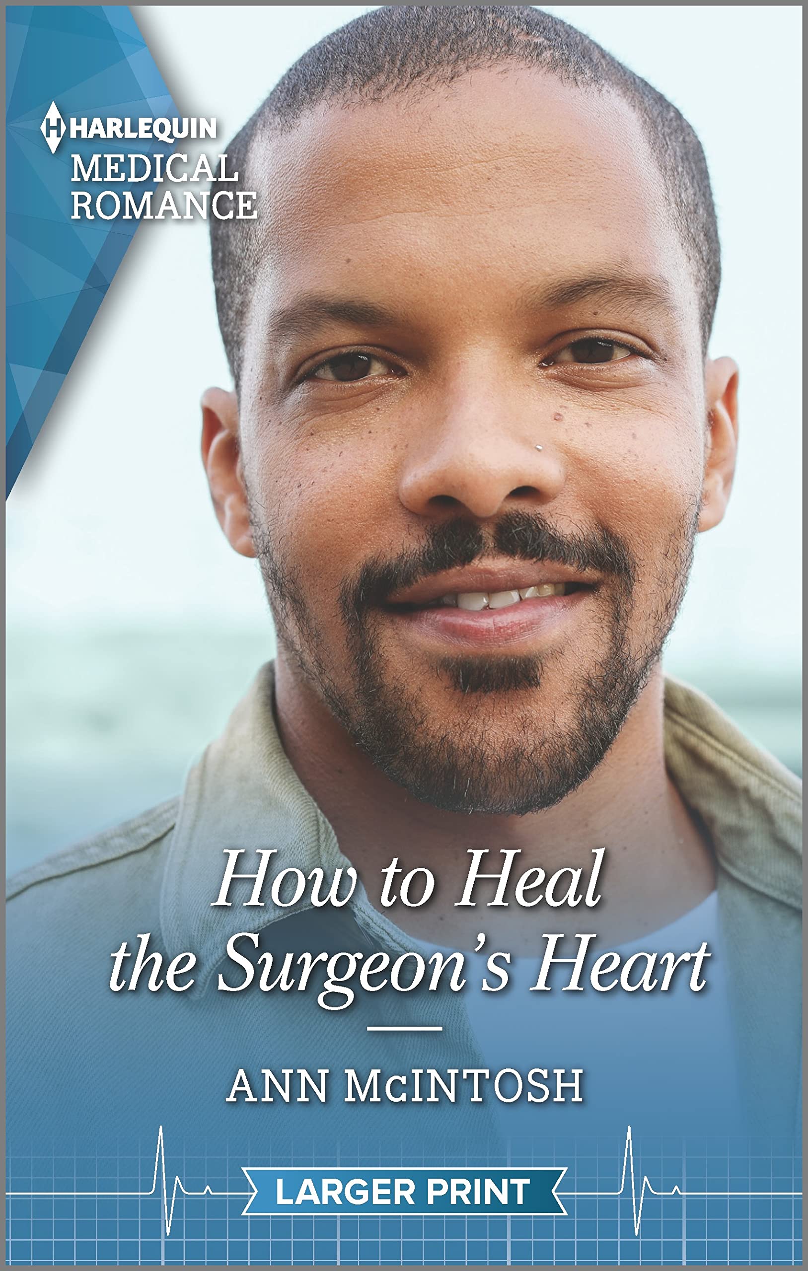 How to Heal the Surgeon's Heart (Miracle Medics, 1) Contemporary Romance