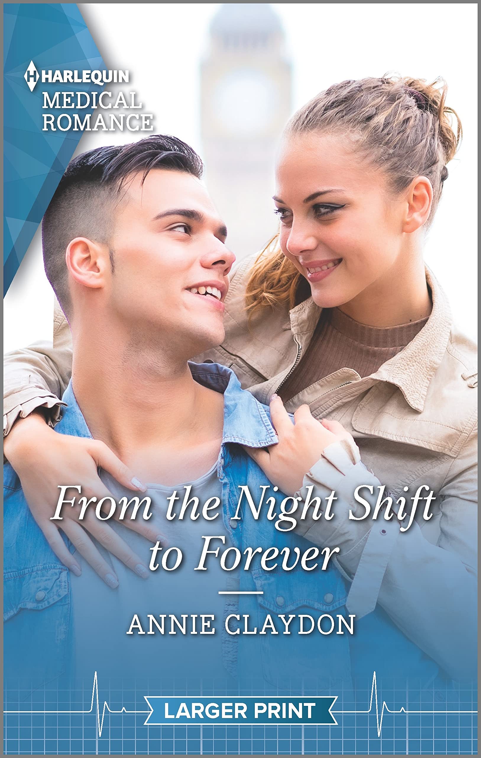 From the Night Shift to Forever (Harlequin Medical Romance, 1234) Contemporary Romance