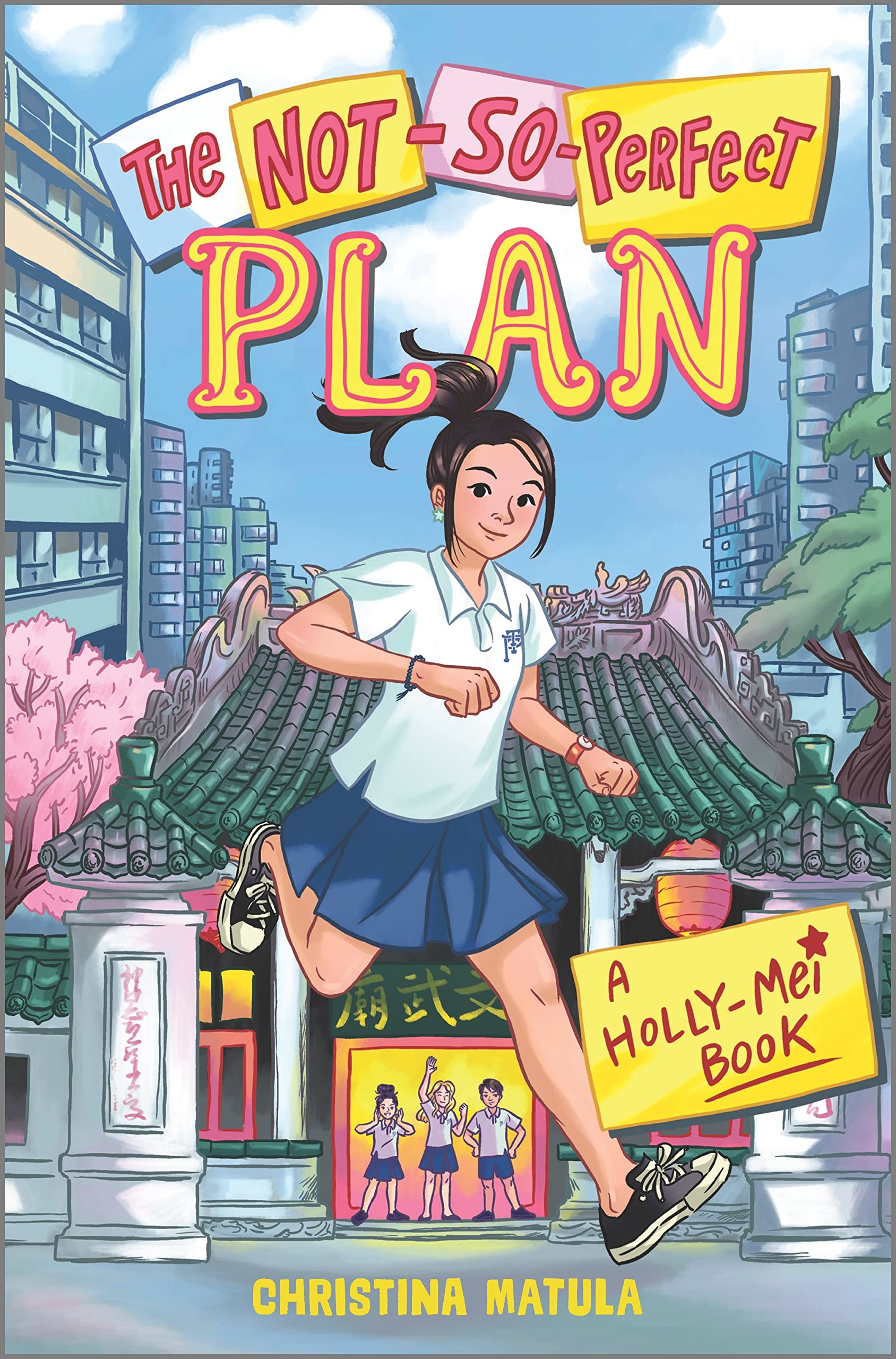The Not-So-Perfect Plan (A Holly-Mei Book, 2, Band 2) Leisure & Fun