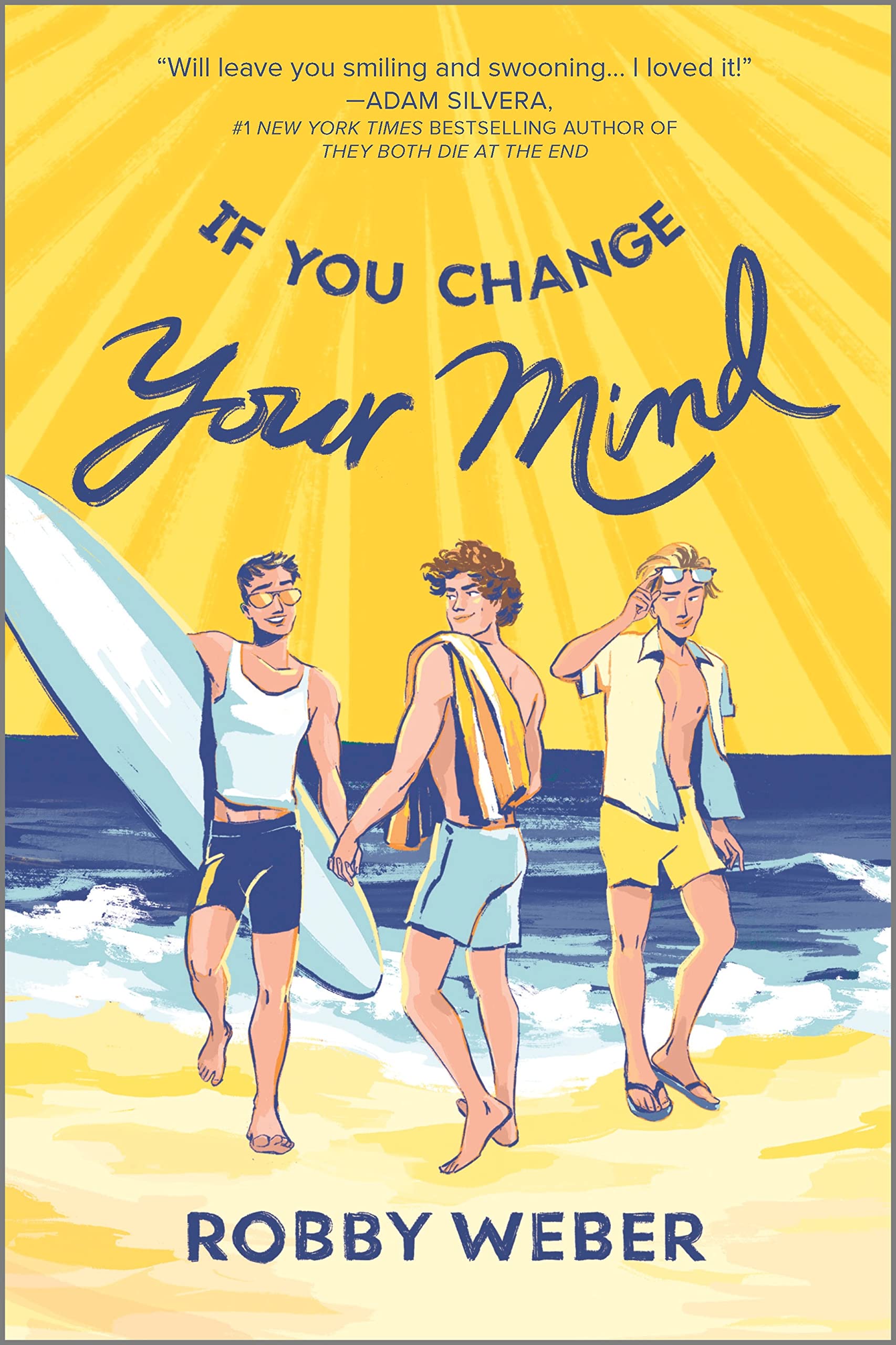 If You Change Your Mind (Inkyard Press / Harlequin Teen) LGBTQ+
