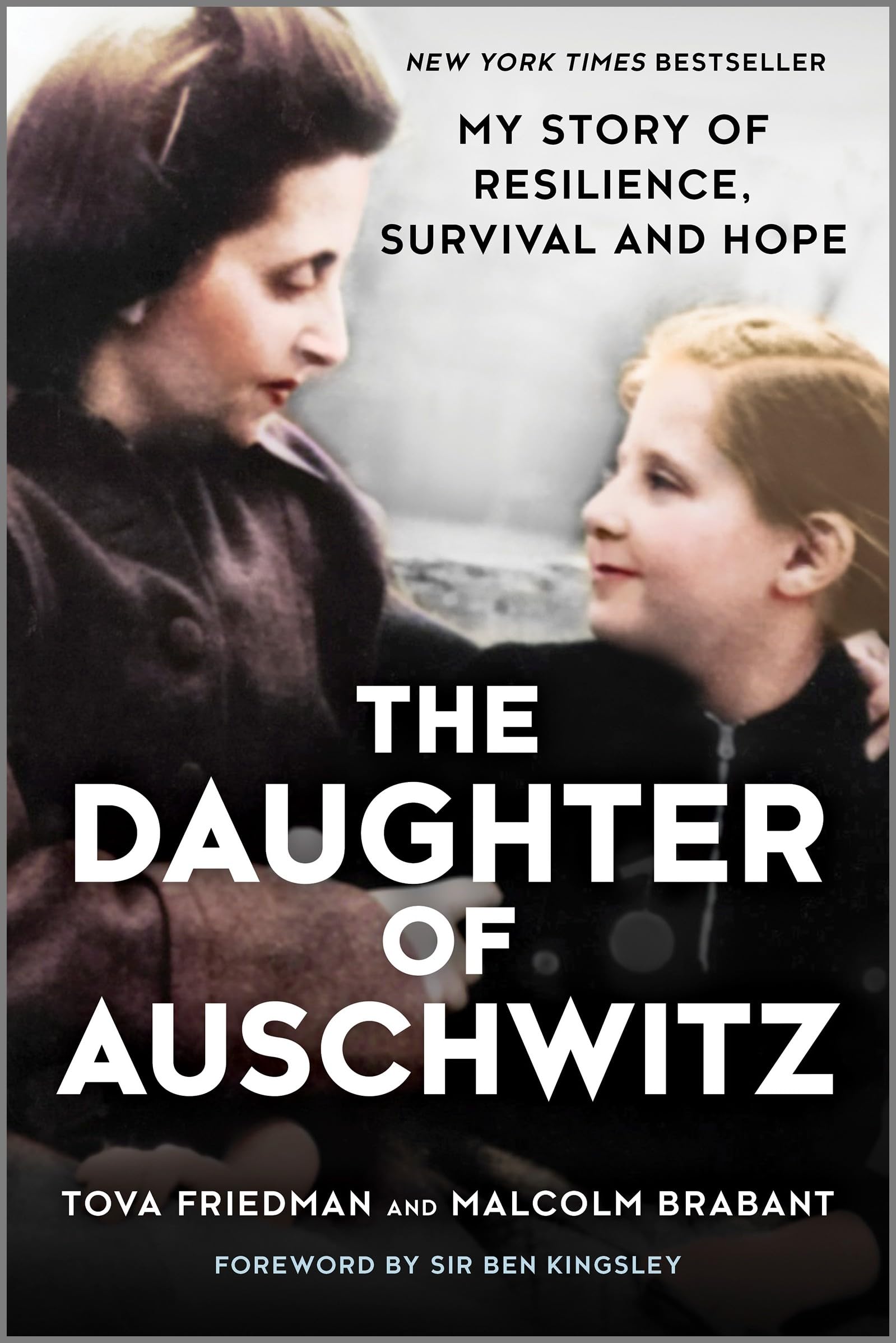 The Daughter of Auschwitz: My Story of Resilience, Survival and Hope Personalities Books
